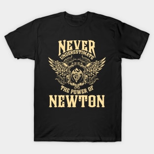 Newton Name Shirt Newton Power Never Underestimate T-Shirt